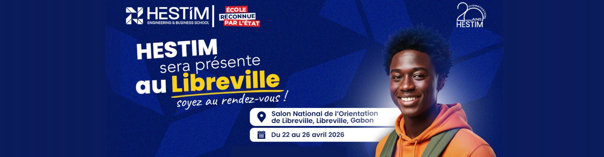 HESTIM école d’Ingénierie et de Management sera présente à LIBREVILLE, soyez au rendez-vous !